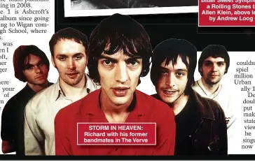  ?? ?? STORM IN HEAVEN: Richard with his former bandmates in The Verve