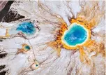  ?? Photo by Chris Leipelt on Unsplash ?? Grand Prismatic Spring at Yellowston­e National Park in Wyoming.