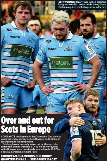  ??  ?? EXIT WOUNDS: Stuart Hogg leads a dejected Glasgow side off in London, while (inset) Darcy Graham required comforting earlier in the day