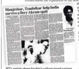  ?? ?? HT’S article about Sachin’s valiant stand against Pakistani pace in the November 24, 1989, edition.