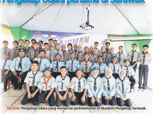 Perkhemahan Pengakap Udara Pertama Di Sarawak Pressreader