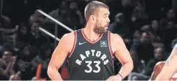  ?? NATHANIEL S. BUTLER GETTY IMAGES ?? Two days after being acquired in a blockbuste­r trade, centre Marc Gasol had seven points and six rebounds in his Toronto Raptors debut in New York.