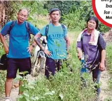  ??  ?? TIGA guru yang berjalan sejauh 12km ke Kampung Pongobonon untuk memujuk murid kembali ke sekolah.