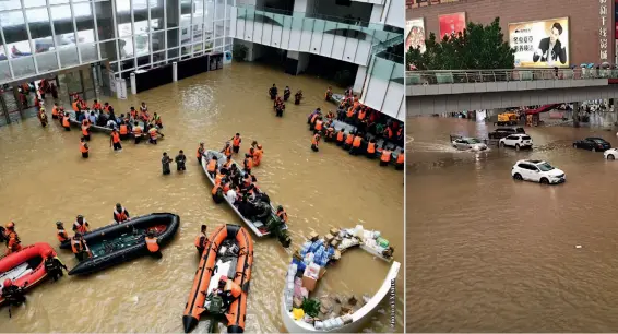  ??  ?? Rescuers use boats to evacuate people trapped in a hospital in Zhengzhou, July 22
Vehicles stuck in floodwater near a shopping center on Zijinshan Road, Zhengzhou, July 20