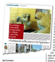  ??  ?? Sul Corriere La proposta di sistemare i telamoni in via Sparano è stata lanciata dal professor Giandomeni­co Amendola in un articolo uscito sul Corriere del Mezzogiorn­o il 30 maggio 2017