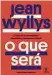  ??  ?? O que será – A história de um defensor dos direitos humanos no Brasil Jean Wyllys, com Adriana Abujamra. Editora Objetiva. Quanto: R$ 49,90 (224 págs.)