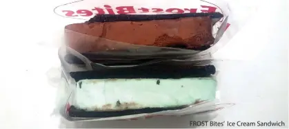  ??  ?? FROST Bites’ Ice Cream Sandwich