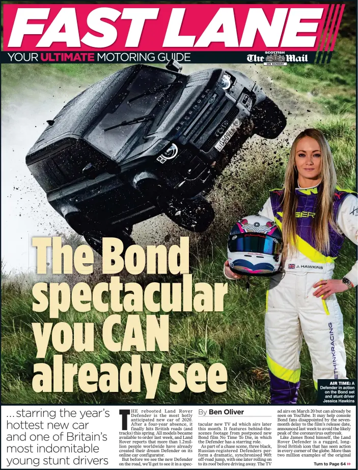  ??  ?? AIR TIME: A Defender in action on the Bond set and stunt driver Jessica Hawkins