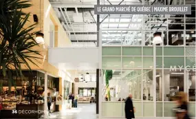  ??  ?? LE GRAND MARCHé DE QUéBEC | MAXIME BROUILLET