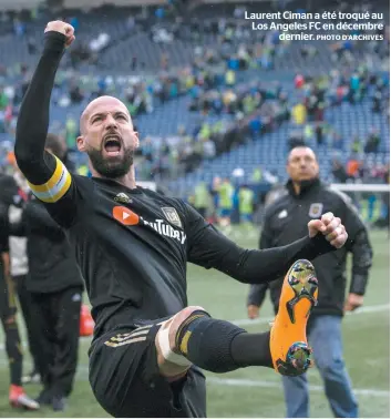  ?? PHOTO D’ARCHIVES ?? Laurent Ciman a été troqué au Los Angeles FC en décembre dernier.