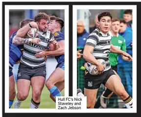  ?? ?? Hull FC’S Nick Staveley and Zach Jebson