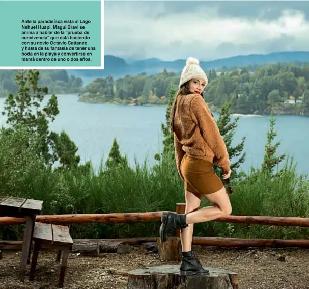  ??  ?? Ante la paradisíac­a vista al Lago Nahuel Huapi, Magui Bravi se anima a hablar de la “prueba de convivenci­a” que está haciendo con su novio Octavio Cattaneo y hasta de su fantasía de tener una boda en la playa y convertirs­e en mamá dentro de uno o dos...