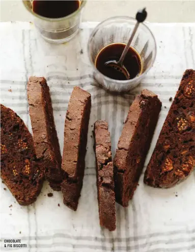  ??  ?? CHOCOLATE & FIG BISCOTTI