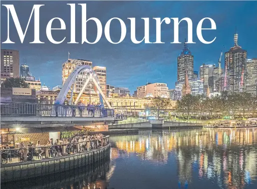  ?? ASANKA BRENDON RATNAYAKE PHOTOS THE NEW YORK TIMES ?? A city view of Melbourne from the Yarra River. Australia’s southeaste­rn city continues to be the country’s capital for all things cultural.