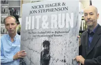  ?? PHOTO: NZME ?? Authors Nicky Hager (left) and Jon Stephenson of Hit & Run, a book about a military operation in Afghanista­n involving New Zealand soldiers.