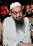  ?? AP ?? Hafiz Saeed, of religious party Jamaat-udDawa. He has been declared a terrorist by the United Nations and United States, after claims of his connection­s to the Mumbai bombings of 2008.