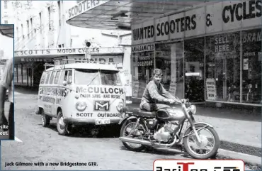  ??  ?? Famous old names opposite Stan Ellis’ shop in Goulburn Street.
Jack Gilmore with a new Bridgeston­e GTR.