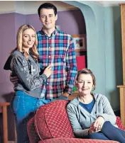  ??  ?? Support: Lisa Mcgrillis as Kelly with her Mum co-stars Sam Swainsbury and Lesley Manville, who stepped in to help when Mcgrillis was struggling to film the series with a young baby