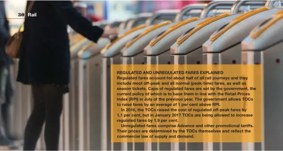  ??  ?? REGULATED AND UNREGULATE­D FARES EXPLAINED Regulated fares account for about half of all rail journeys and they include most off-peak and all normal (peak-time) fares, as well as season tickets. Caps of regulated fares are set by the government, the...