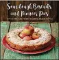  ??  ?? “Sourdough Biscuits and Pioneer Pies”