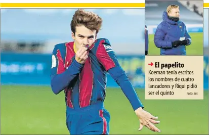  ?? FOTO: EFE FOTO: EFE ?? ➔
Riqui Puig besa el escudo. Nunca ha pensado en irse del Barça y se estrenó como goleador del primer equipo en la tanda