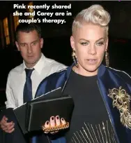  ??  ?? Pink recently shared she and Carey are in couple’s therapy.