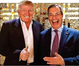  ??  ?? ALL SMILES: But now Nigel Farage is losing favour in presidenti­al circles