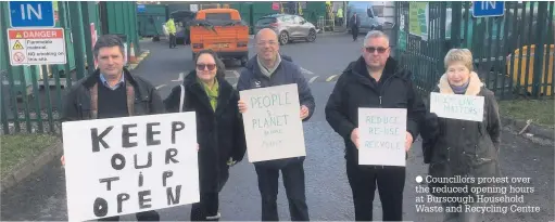  ??  ?? Councillor­s protest over the reduced opening hours at Burscough Household Waste and Recycling Centre