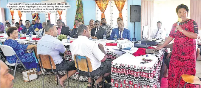  ?? Picture: ATU RASEA ?? Naitasiri Province subdivisio­nal medical officer Dr Ilisapeci Lasaro highlights issues during the Naitasiri Provincial Council meeting in Sawani Village on Wednesday.