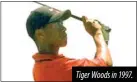  ?? ?? Tiger Woods in 1997.