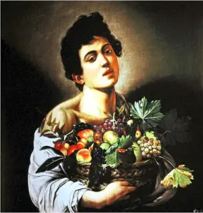  ??  ?? Ragazzo Con Canestro Di Frutta (Boy With A Basket Of Fruit) (oil on canvas, 1593-1594).