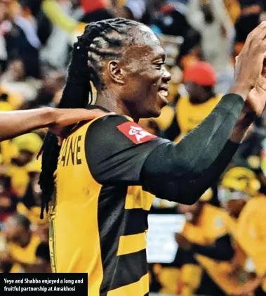  ??  ?? Yeye and Shabba enjoyed a long and fruitful partnershi­p at Amakhosi