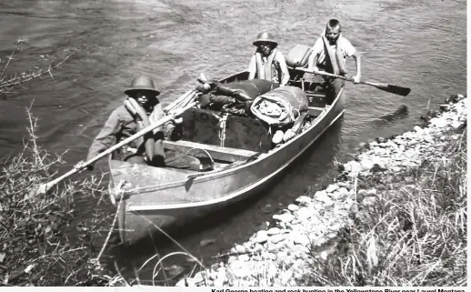  ??  ?? Karl George boating and rock hunting in the Yellowston­e River near Laurel Montana.