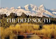  ?? ?? Read: The Deep South by Andris Apse, Penguin, $75, is out now