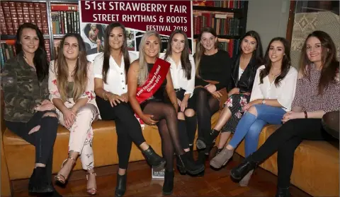  ??  ?? The 2017 Strawberry Festival Queen, Megan O’Shea, pictured with this year’s Strawberry Princesses, Kacey Mahon, Nicole Murphy, Ciara Byrne, Aisling Power, Laura O’Toole, Ruth Lambert, Orla Byrne and Ciara Nolan.