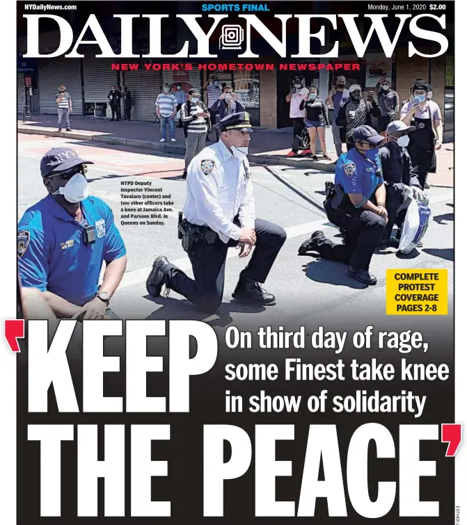  ??  ?? NYPD Deputy Inspector Vincent Tavalaro (center) and two other officers take a knee at Jamaica Ave. and Parsons Blvd. in Queens on Sunday.