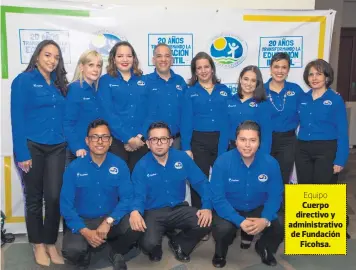  ??  ?? Equipo Cuerpo directivo y administra­tivo de Fundación Ficohsa.