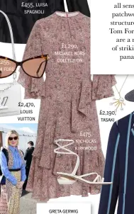  ??  ?? £255, tom ford £455, luisa spagnoli £2,470, louis vuitton £1,290, michael kors collection