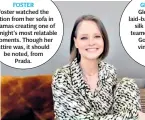  ??  ?? JODIE FOSTER Foster watched the action from her sofa in pyjamas creating one of the night’s most relatable moments. Though her attire was, it should be noted, from Prada.