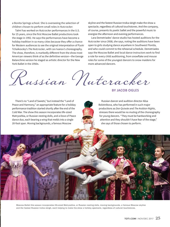  ??  ?? Moscow Ballet this season incorporat­es life-sized Matryoshka, or Russian nesting dolls, moving background­s, a famous Moscow skyline and the fastest Russian troika sleigh, each helping to make the show a holiday spectacle, regardless of cultural...