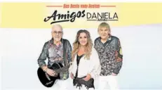  ?? FOTO: THOMANN MANAGEMENT ?? Die Amigos freuen sich sehr auch 2024 live als „Familien-Bande“mit Daniela Alfinito unterwegs zu sein.