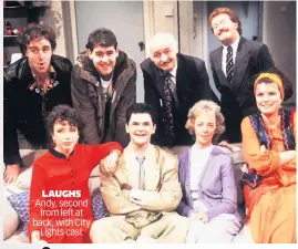  ??  ?? LAUGHS Andy, second from left at back, with City Lights cast