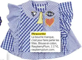  ??  ?? La bouche manque, c’est pour faire parler les filles. Blouse en coton, RaspberryP­lum, 117 €, raspberryp­lum.com.