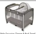  ??  ?? Joie Baby Excursion Change & Rock Travel Cot, R4 499.99, Baby City, Babies R Us