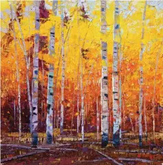  ??  ?? Robert Moore, Autumn Gold, oil, 36 x 36”