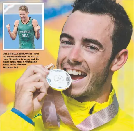  ??  ?? ALL SMILES: South Africa’s Henri Schoeman celebrates his win, but Jake Birtwhistl­e is happy with his silver medal after a remarkable surge in the 5km run. Pictures: AAP