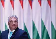  ?? (AP/Denes Erdos) ?? “This is their war, not ours,” Hungarian Prime Minister Viktor Orban said of Russia and Ukraine in his yearly State of the Nation address in Budapest, Hungary.