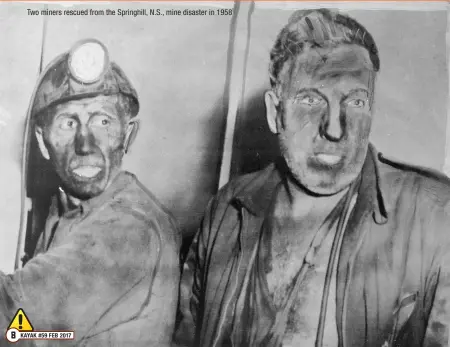  ??  ?? Two miners rescued from the Springhill, N.S., mine disaster in 1958