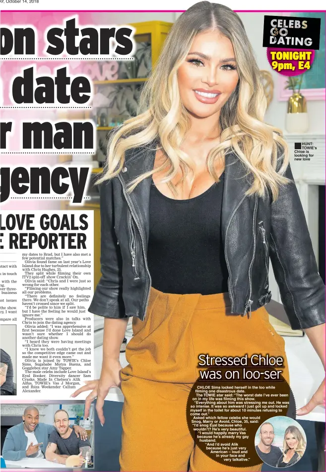  ??  ?? ■HUNT: TOWIE’s Chloe is looking for new love