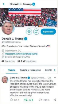  ??  ?? ADVERTENCI­A. El gobernante estadounid­ense escribió en su cuenta de Twitter un fuerte mensaje advirtiend­o que si la caravana no se detiene no dará más ayuda y dinero a Honduras. Minutos después le siguió el mensaje del vicepresid­ente Mike Pence, quien apuntaló tajantemen­te que “EEUU no tolerará este flagrante desprecio a la soberanía de su país”.